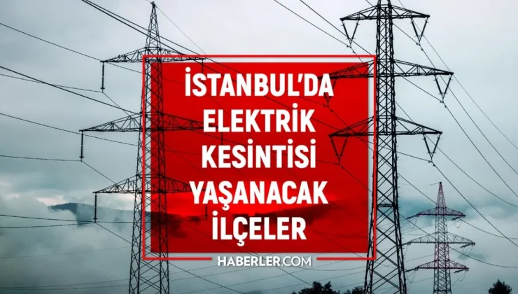 İstanbul elektrik kesintisi! 18-19 Ekim Ümraniye, Pendik, Kağıthane elektrik kesintisi ne zaman gelecek?